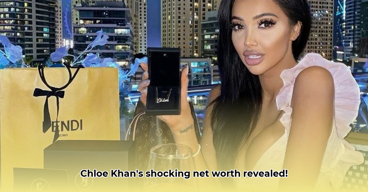 chloe-khan-net-worth